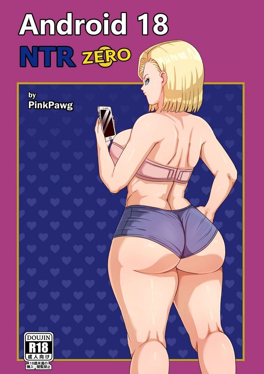Android 18 Ntr Zero – Pink Pawg [photo 1] - MangaPorn