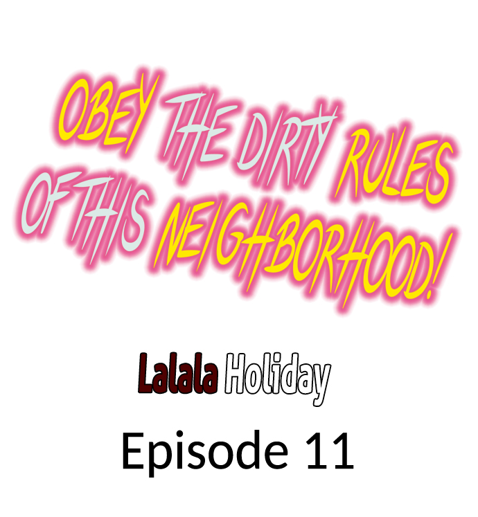 Obey the Dirty Rules of This Neighborhood! - Chapter 11 [photo 1] - MangaPorn