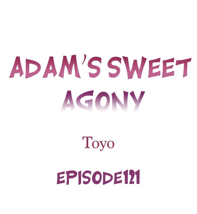 Adam’s Sweet Agony - Chapter 121 [photo 1] - MangaPorn