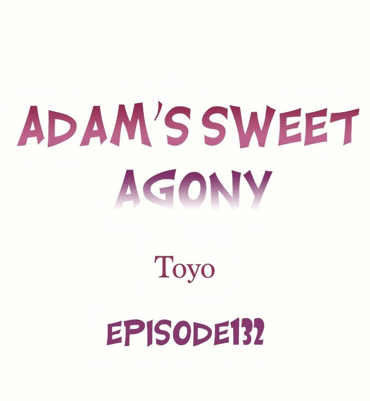 Adam’s Sweet Agony - Chapter 132 [photo 1] - MangaPorn