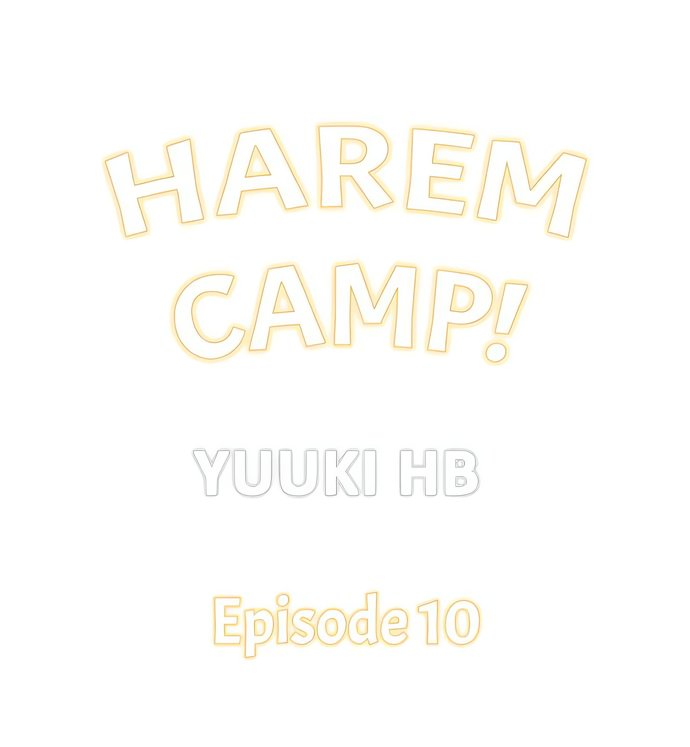 Harem Camp! - Chapter 10 [photo 1] - MangaPorn