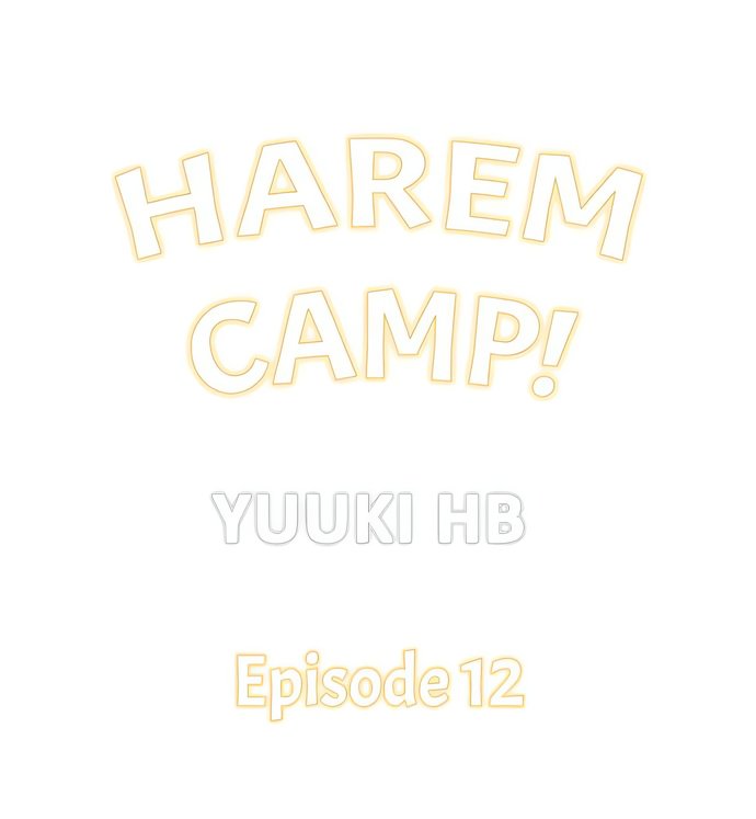 Harem Camp! - Chapter 12 [photo 1] - MangaPorn