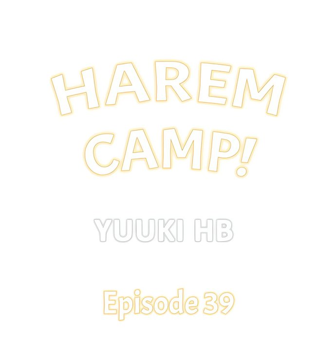 Harem Camp! - Chapter 39 [photo 1] - MangaPorn