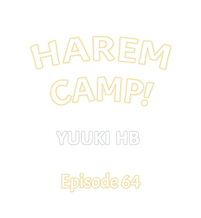 Harem Camp! - Chapter 64 [photo 1] - MangaPorn