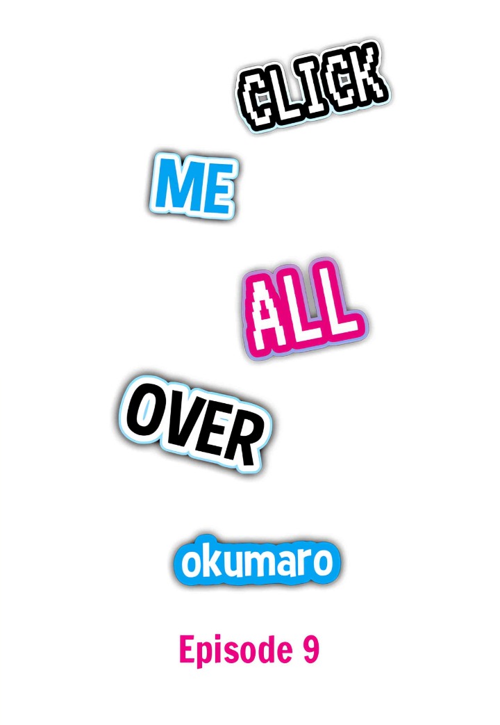 Click Me All Over - Chapter 9 [photo 1] - MangaPorn