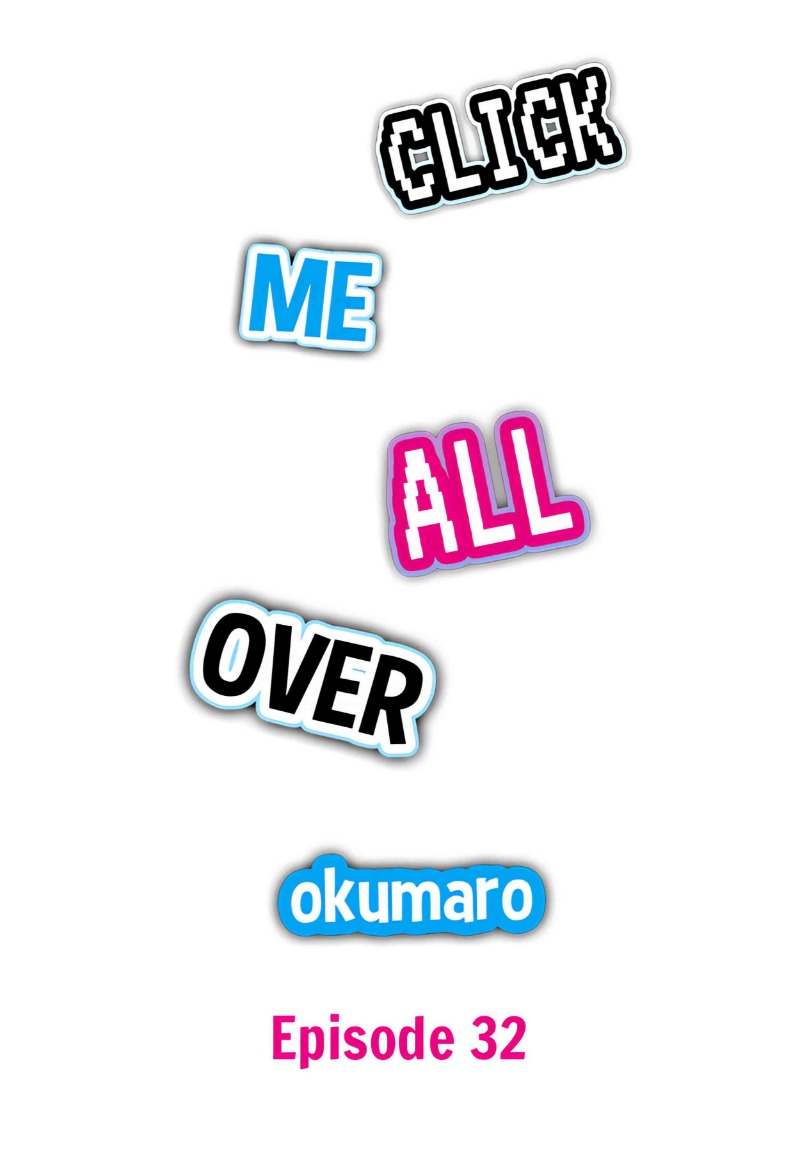 Click Me All Over - Chapter 32 [photo 1] - MangaPorn