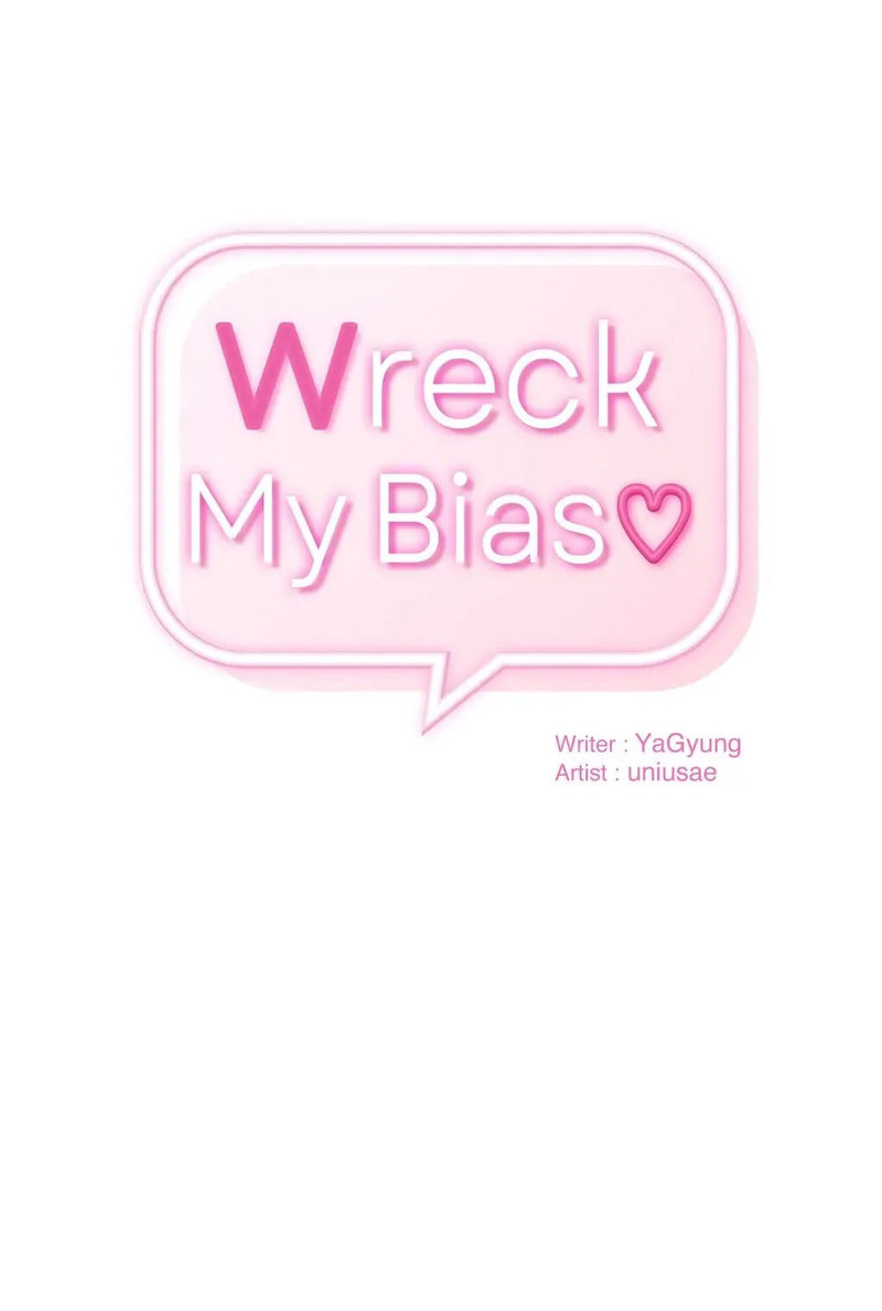 Wreck My Bias - Chapter 27 [photo 6] - MangaPorn