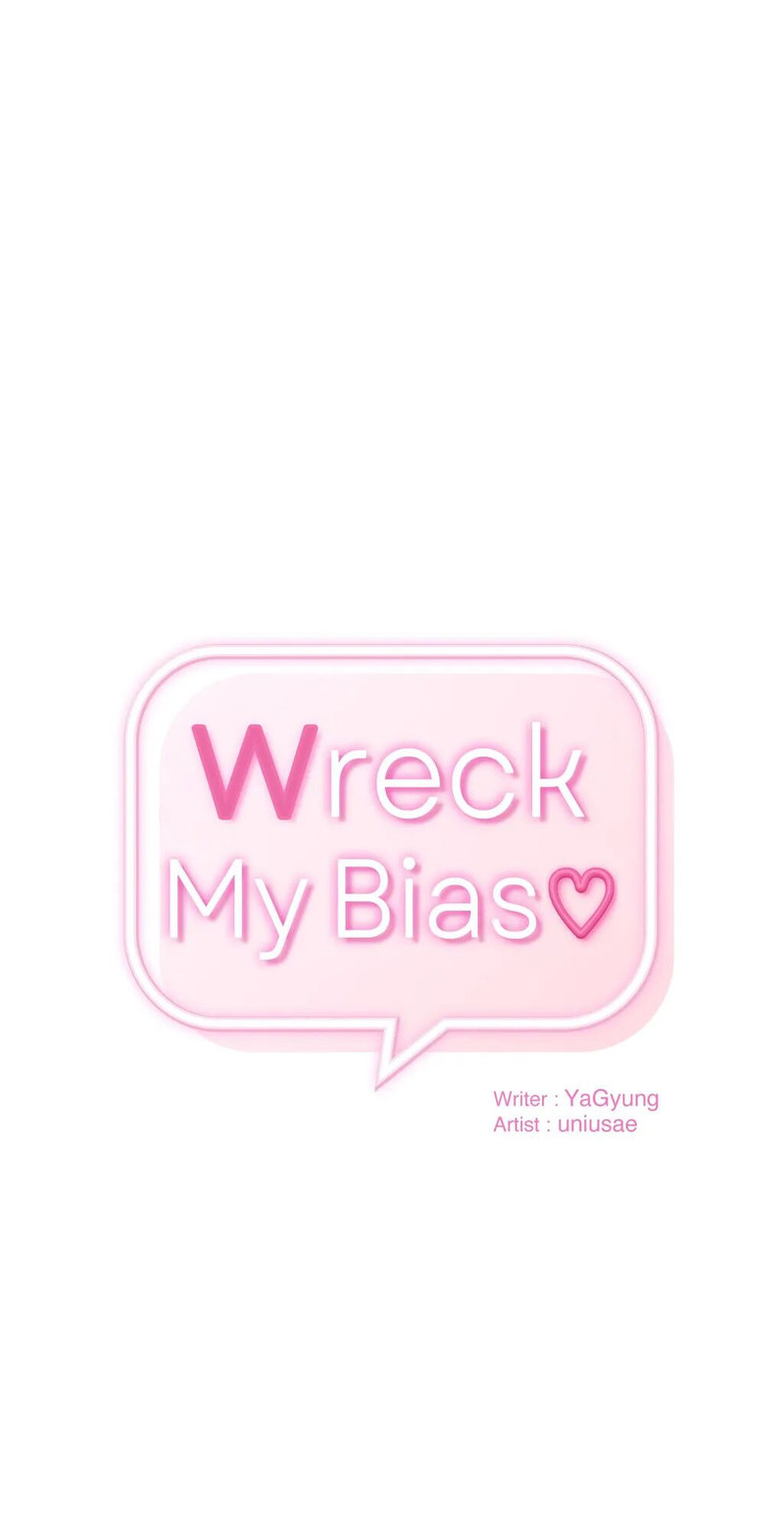 Wreck My Bias - Chapter 32 [photo 8] - MangaPorn