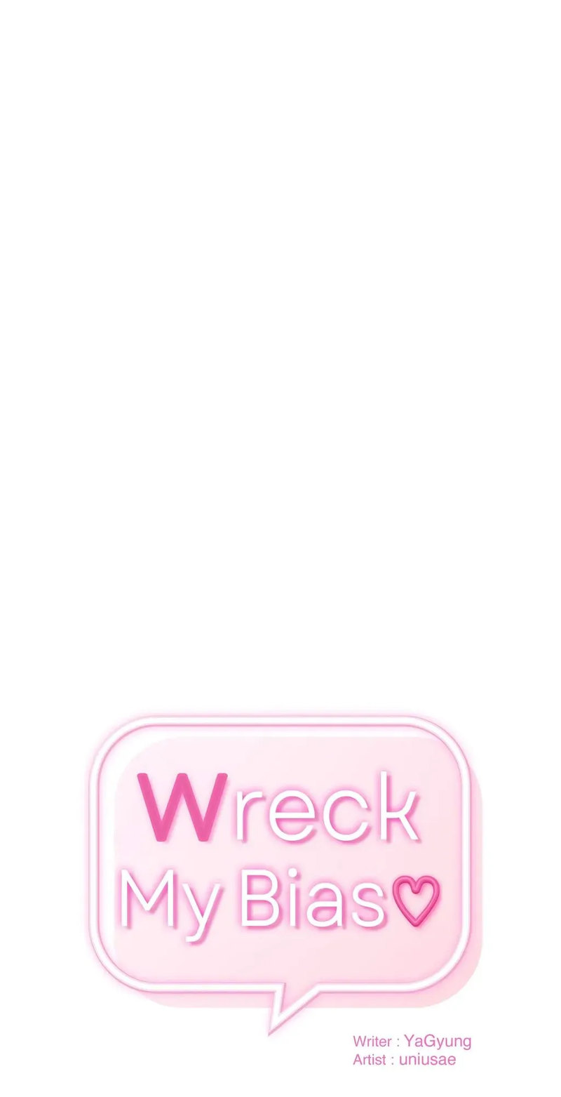 Wreck My Bias - Chapter 34 [photo 1] - MangaPorn