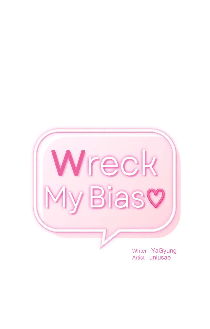 Wreck My Bias - Chapter 35 [photo 1] - MangaPorn