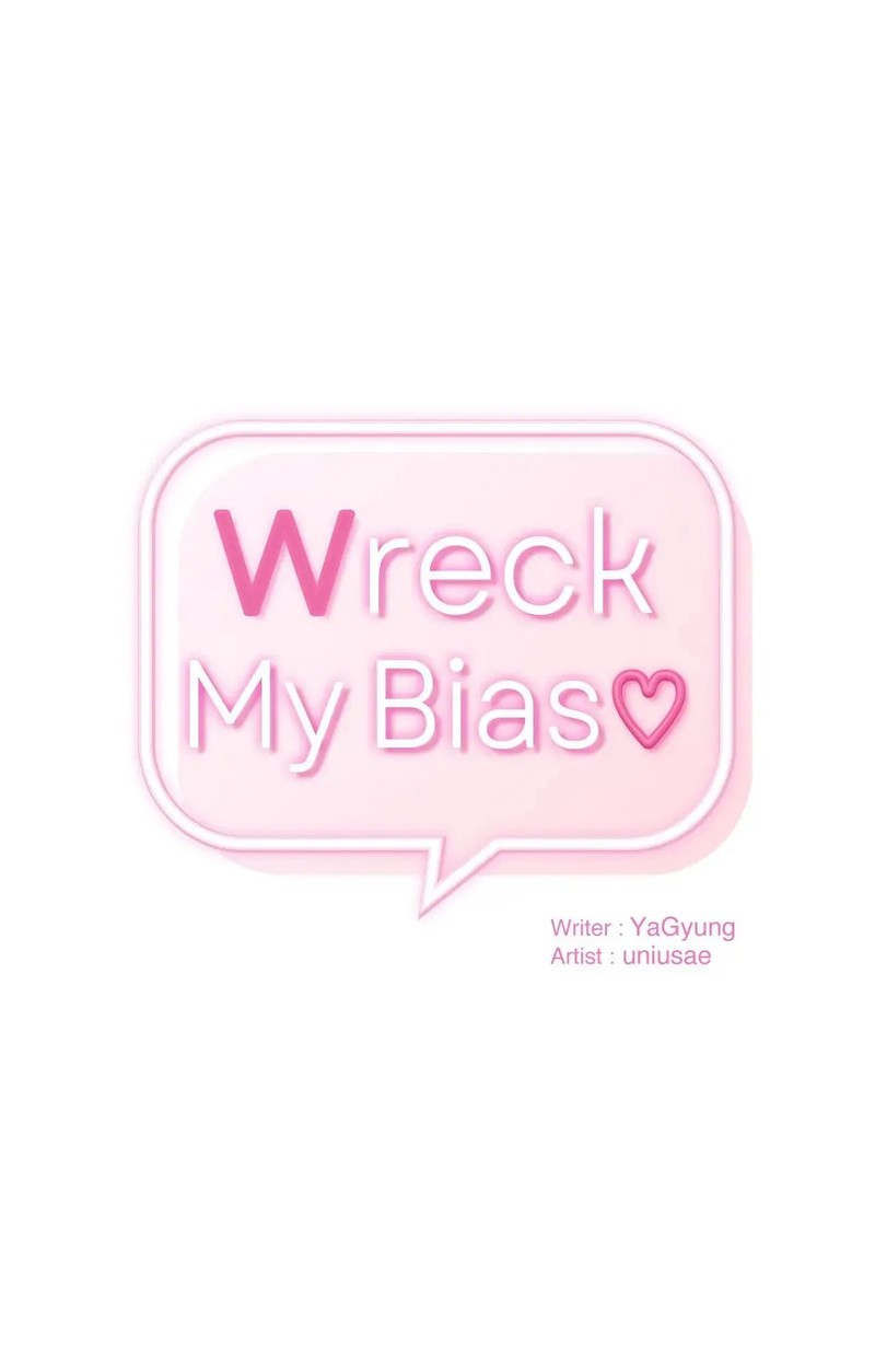 Wreck My Bias - Chapter 59 [photo 1] - MangaPorn