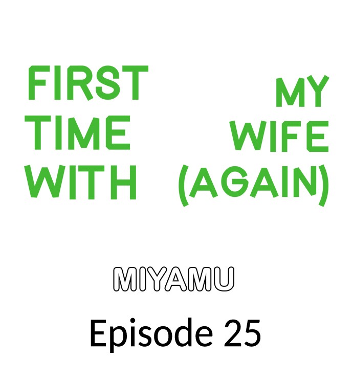 First time with my wife (again) - Chapter 25 [photo 1] - MangaPorn