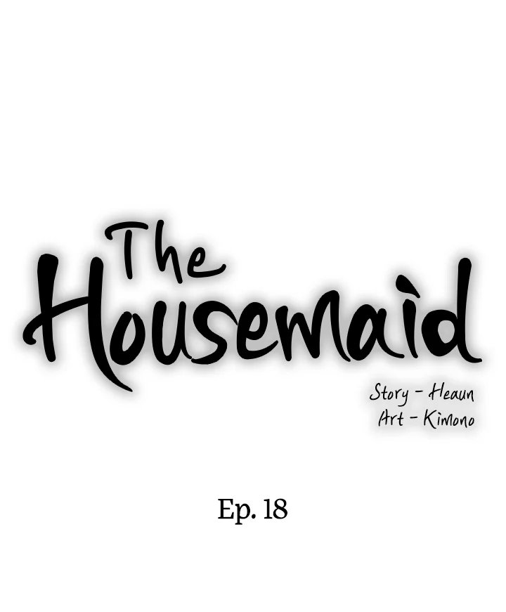 The Housemaid - Chapter 18 [photo 1] - MangaPorn