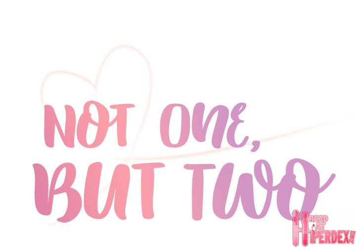 Not One, But Two - Chapter 9 [photo 1] - MangaPorn