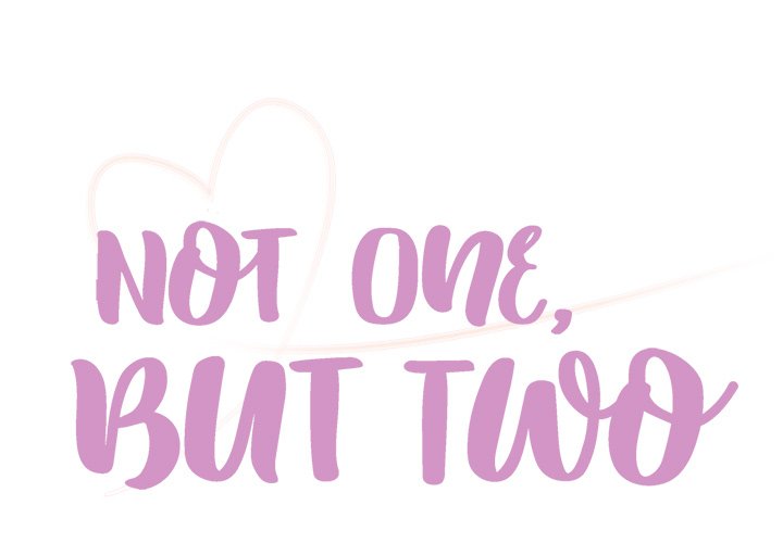 Not One, But Two - Chapter 50 [photo 1] - MangaPorn