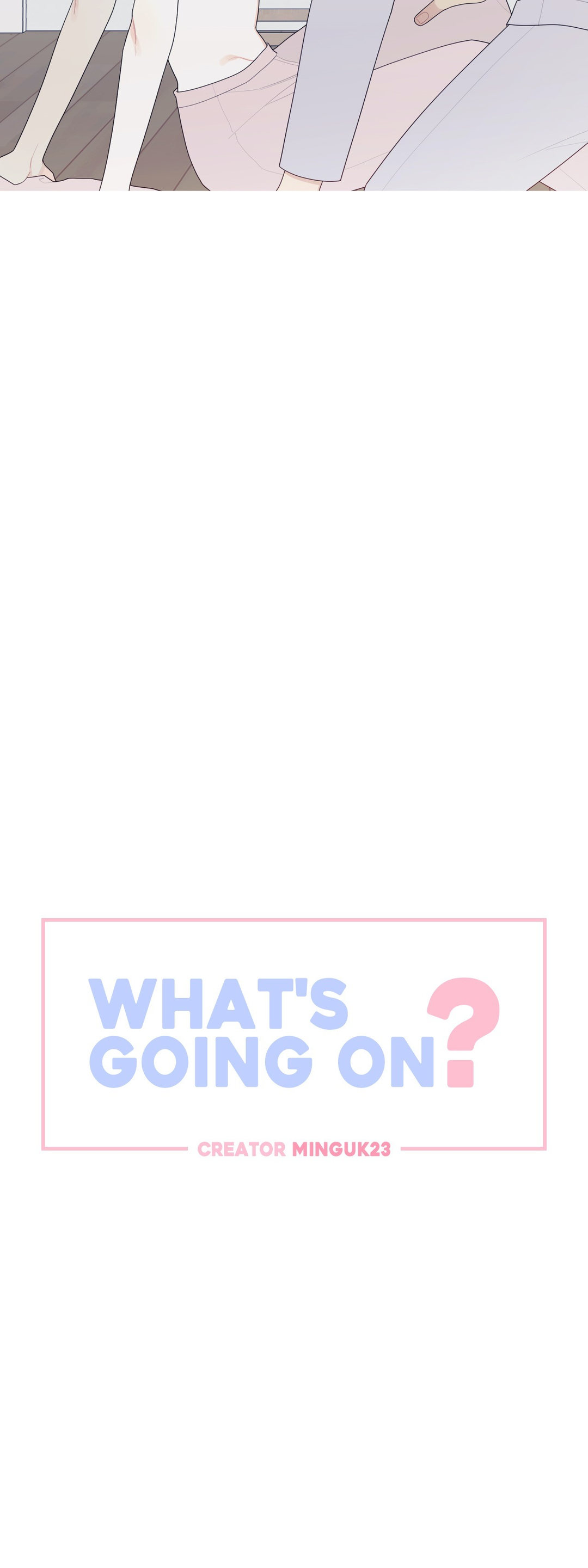 What’s Going On? - Chapter 140 [photo 2] - MangaPorn