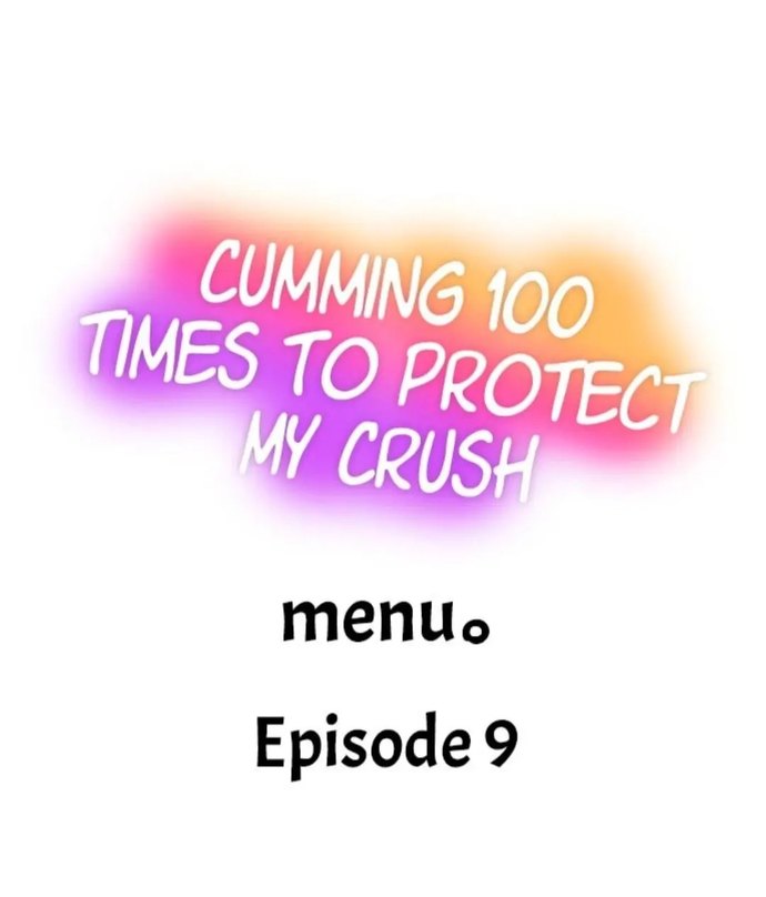 Cumming 100 Times To Protect My Crush - Chapter 9 [photo 1] - MangaPorn