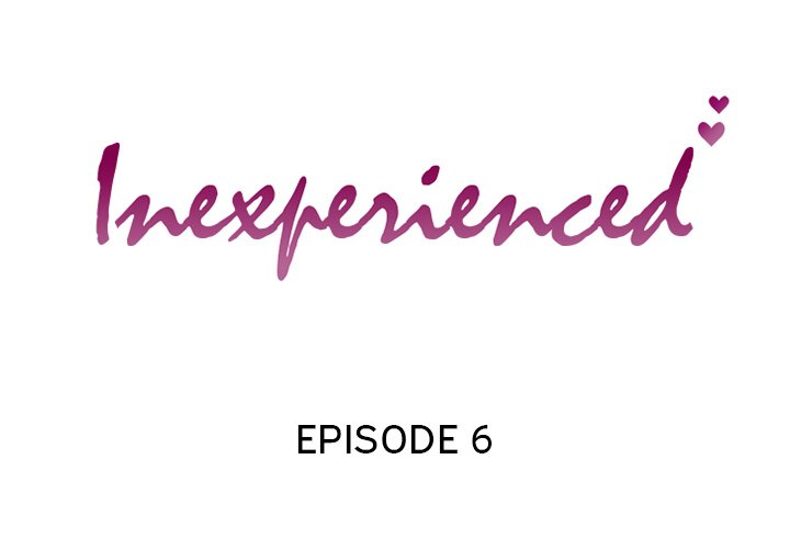 Inexperienced - Chapter 6 [photo 2] - MangaPorn