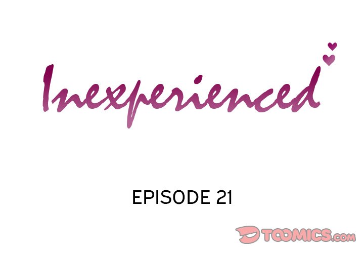 Inexperienced - Chapter 21 [photo 2] - MangaPorn