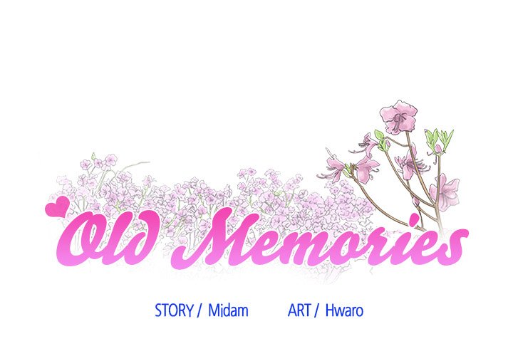 Old Memories - Chapter 21 [photo 1] - MangaPorn