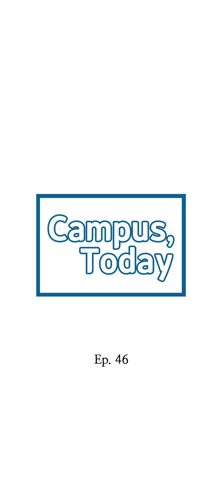 Campus Today - Chapter 46 [photo 2] - MangaPorn