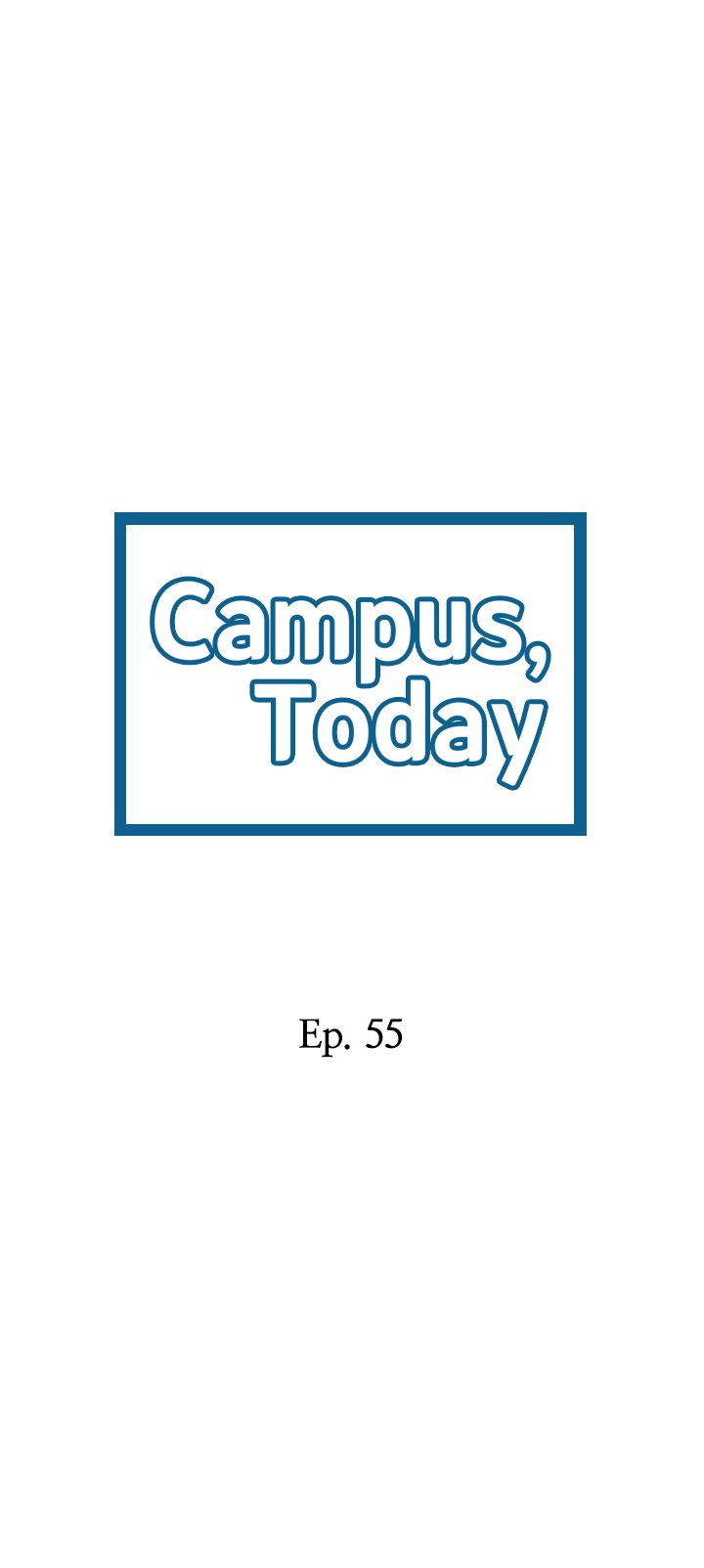 Campus Today - Chapter 55 [photo 2] - MangaPorn
