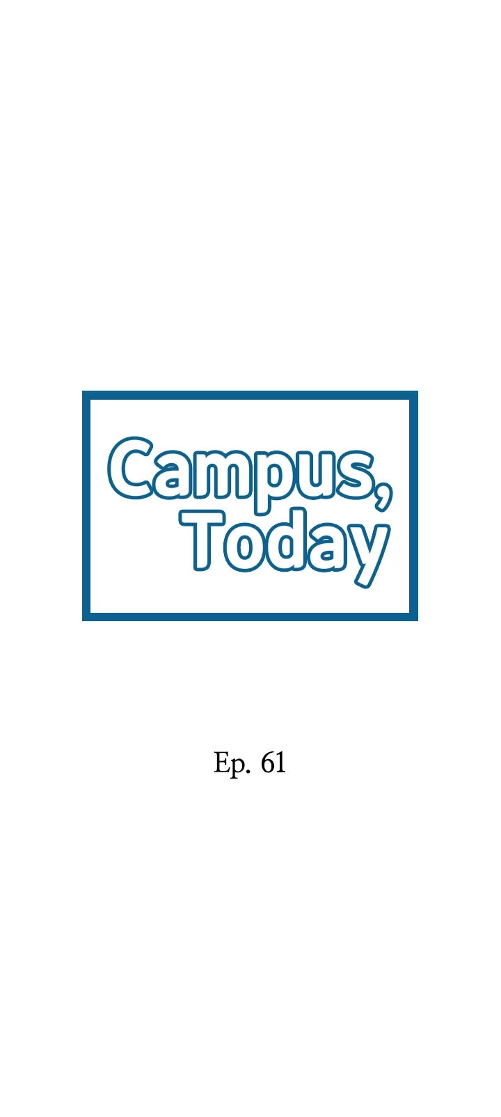 Campus Today - Chapter 61 [photo 2] - MangaPorn