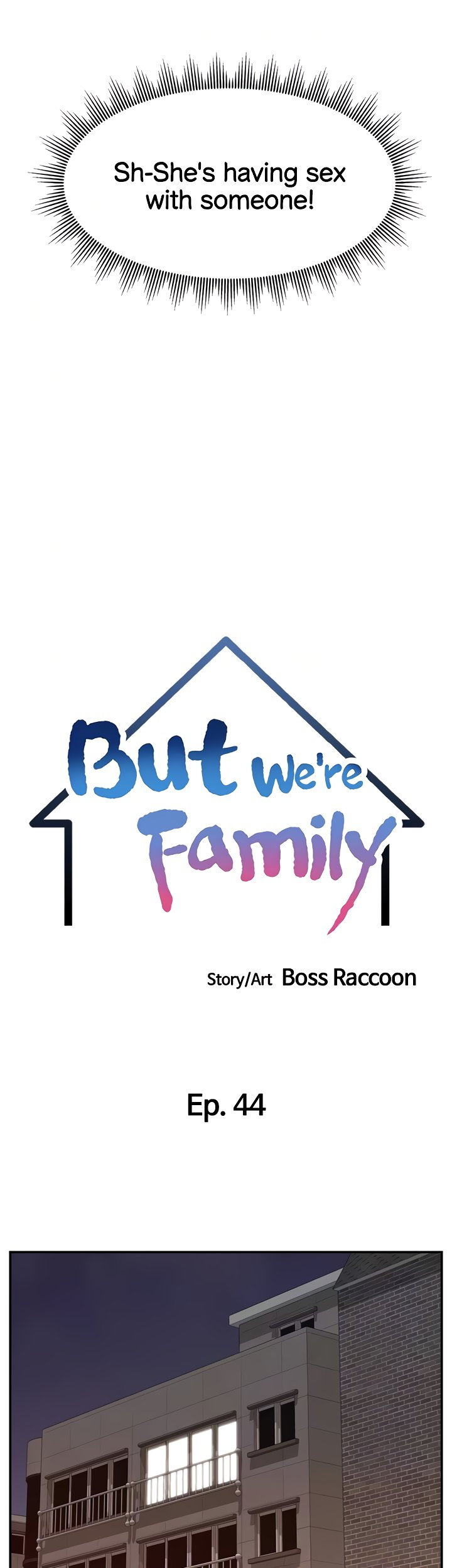 It’s Okay Because We’re Family - Chapter 44 [photo 13] - MangaPorn