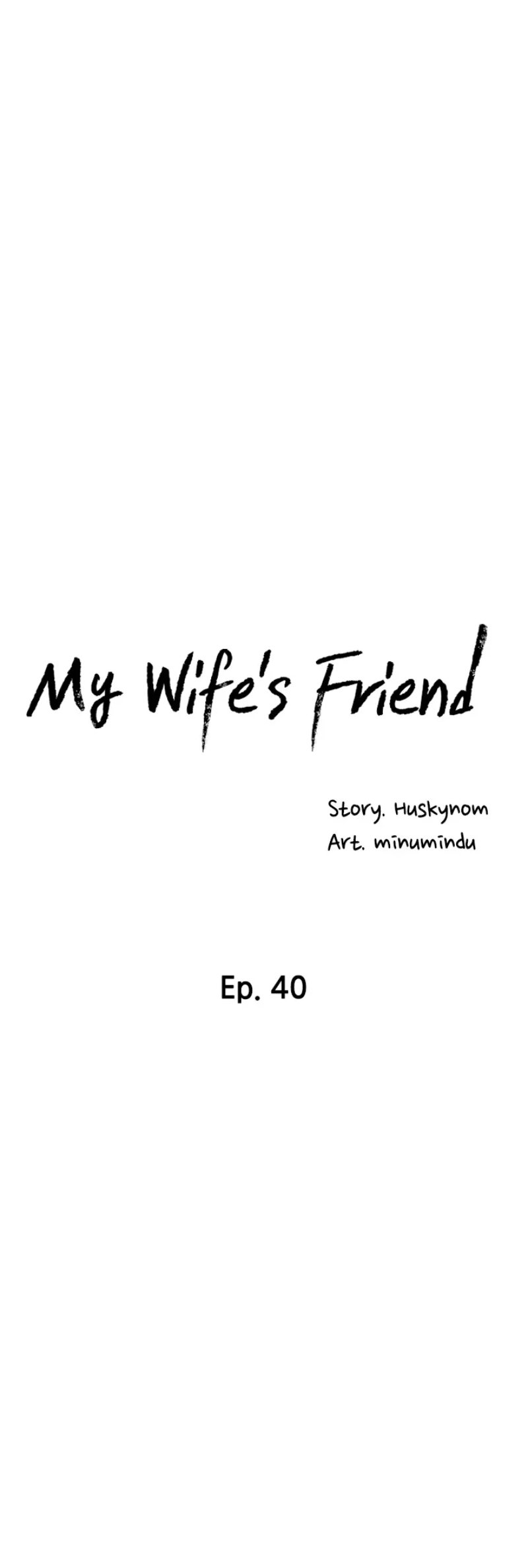 My Wife’s Friend - Chapter 40 [photo 6] - MangaPorn