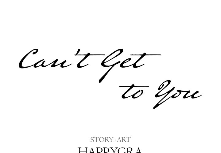 Can’t Get to You - Chapter 7 [photo 2] - MangaPorn
