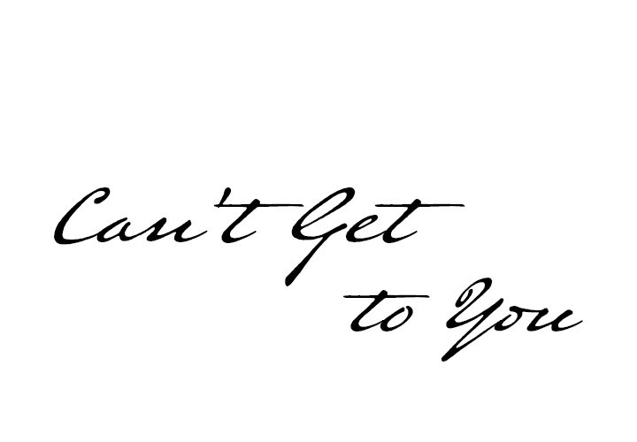 Can’t Get to You - Chapter 9 [photo 1] - MangaPorn
