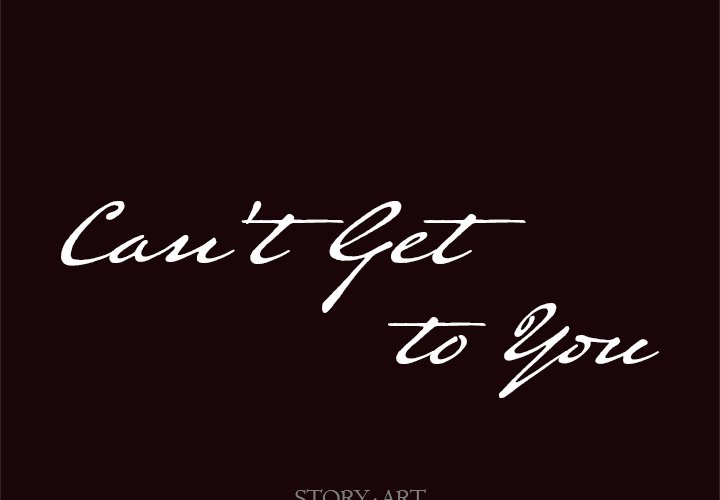 Can’t Get to You - Chapter 20 [photo 2] - MangaPorn