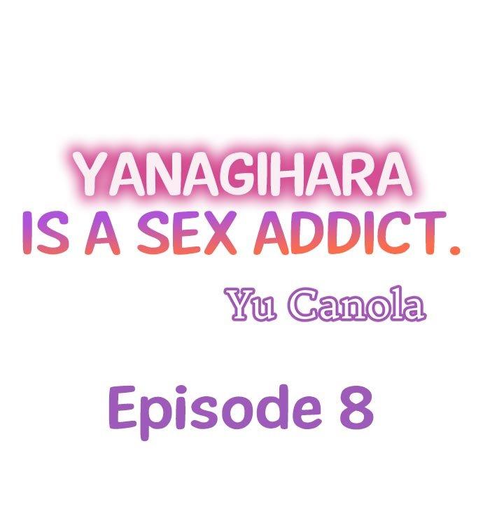 Yanagihara Is a Sex Addict - Chapter 8 [photo 1] - MangaPorn