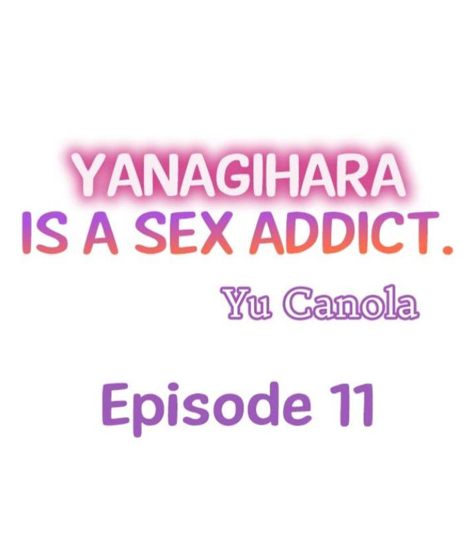 Yanagihara Is a Sex Addict - Chapter 11 [photo 1] - MangaPorn