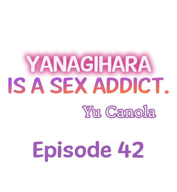 Yanagihara Is a Sex Addict - Chapter 42 [photo 1] - MangaPorn