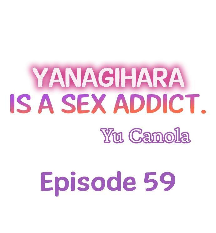 Yanagihara Is a Sex Addict - Chapter 59 [photo 1] - MangaPorn