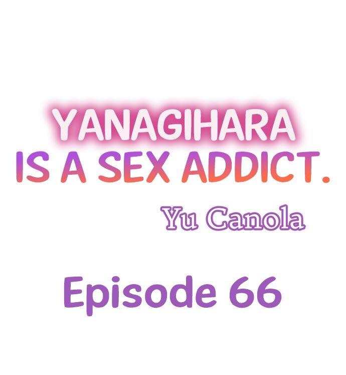 Yanagihara Is a Sex Addict - Chapter 66 [photo 1] - MangaPorn