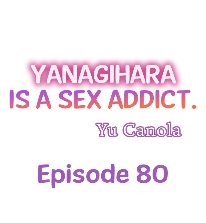 Yanagihara Is a Sex Addict - Chapter 80 [photo 1] - MangaPorn