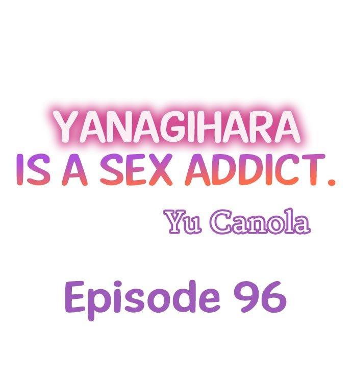 Yanagihara Is a Sex Addict - Chapter 96 [photo 1] - MangaPorn