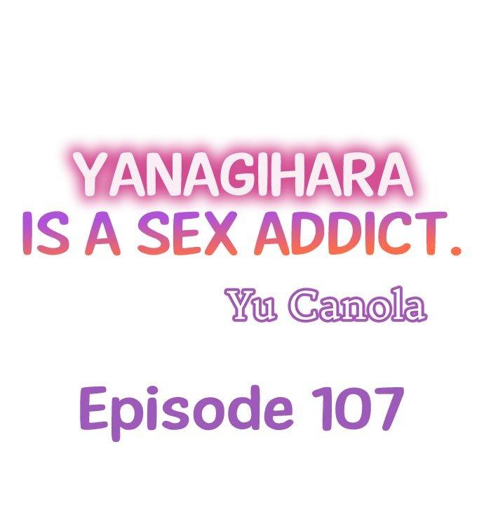 Yanagihara Is a Sex Addict - Chapter 107 [photo 1] - MangaPorn