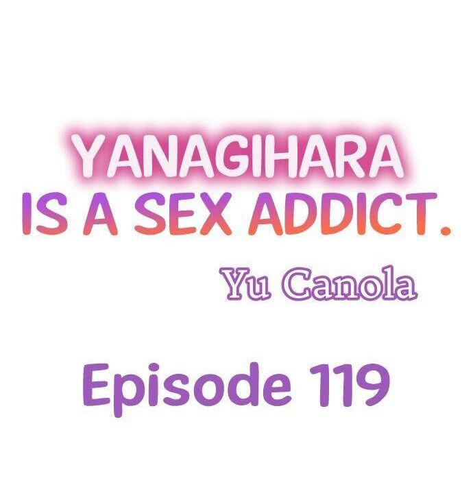 Yanagihara Is a Sex Addict - Chapter 119 [photo 1] - MangaPorn