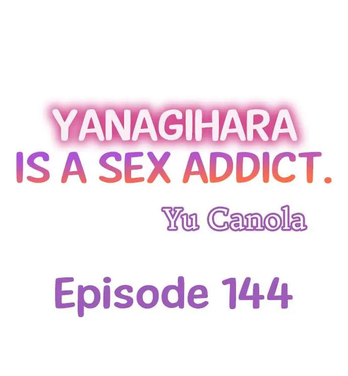 Yanagihara Is a Sex Addict - Chapter 144 [photo 1] - MangaPorn