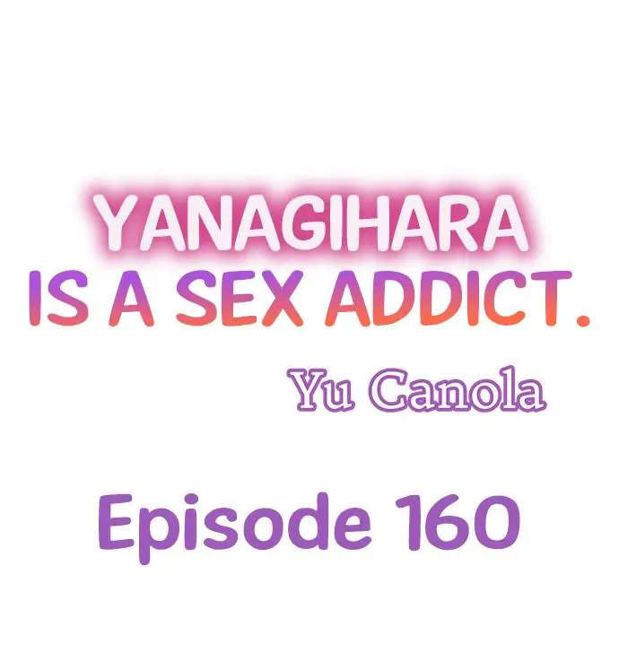 Yanagihara Is a Sex Addict - Chapter 160 [photo 1] - MangaPorn