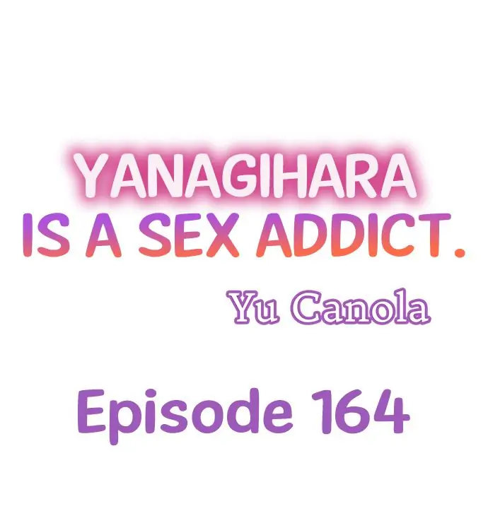 Yanagihara Is a Sex Addict - Chapter 164 [photo 1] - MangaPorn