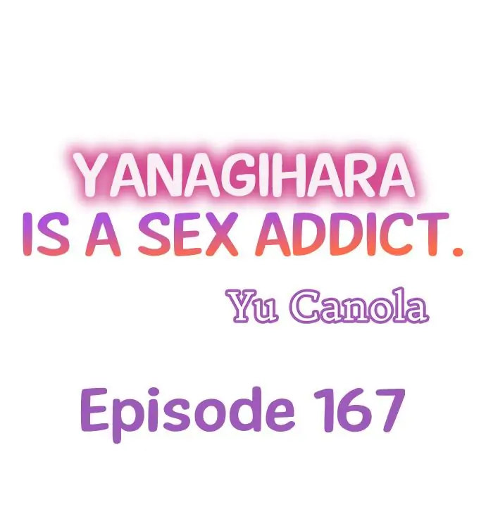 Yanagihara Is a Sex Addict - Chapter 167 [photo 1] - MangaPorn
