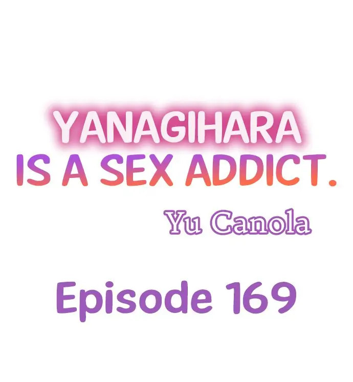 Yanagihara Is a Sex Addict - Chapter 169 [photo 1] - MangaPorn