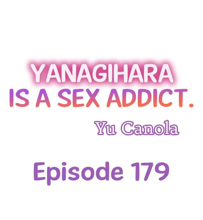 Yanagihara Is a Sex Addict - Chapter 179 [photo 1] - MangaPorn