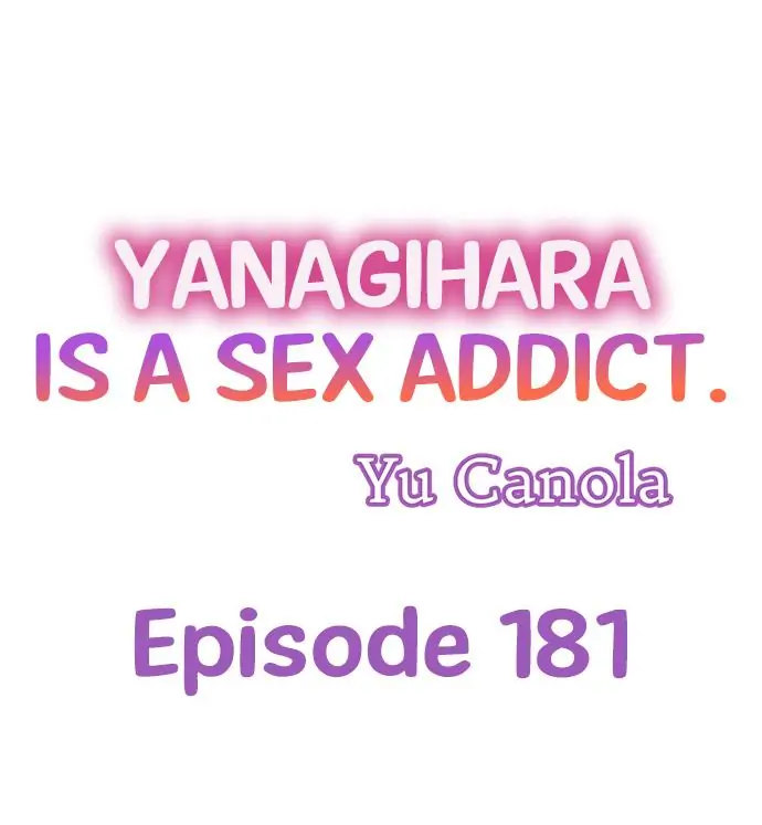 Yanagihara Is a Sex Addict - Chapter 181 [photo 1] - MangaPorn