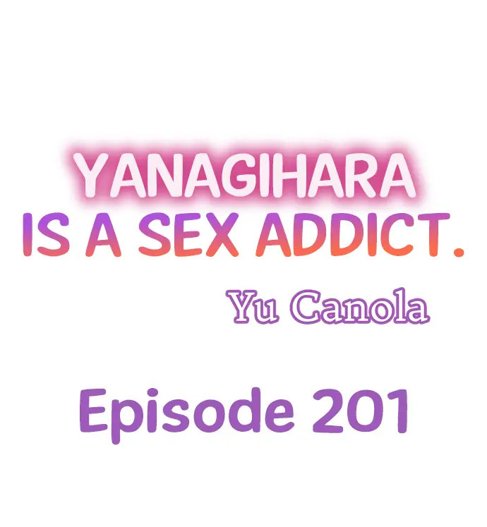 Yanagihara Is a Sex Addict - Chapter 201 [photo 1] - MangaPorn