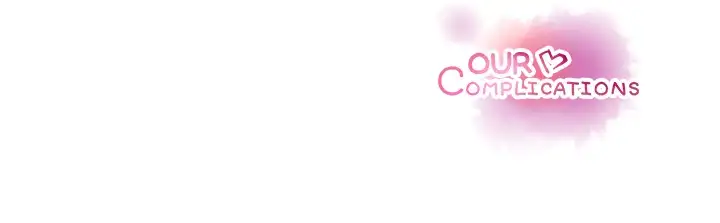 Our Complications - Chapter 2 [photo 99] - MangaPorn